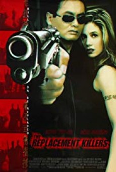 The Replacement Killers (1998) นักฆ่ากระสุนโลกันต์ - ดูหนังออนไลน์