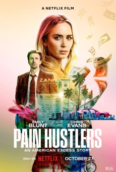 PAIN HUSTLERS (2023) พากย์ไทย - ดูหนังออนไลน์