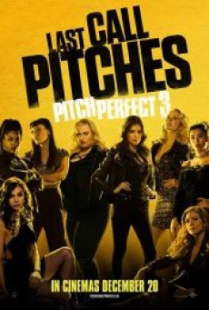 Pitch Perfect 3 ชมรมเสียงใส ถือไมค์ตามฝัน 3 - ดูหนังออนไลน์