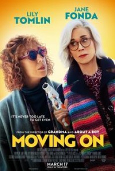 Moving On (2023) แค้นฝังใจวัย(ไม่)รุ่น ซับไทย - ดูหนังออนไลน์