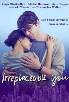 Irreplaceable You (2018) ไม่มีใครแทนเธอได้ - ดูหนังออนไลน์