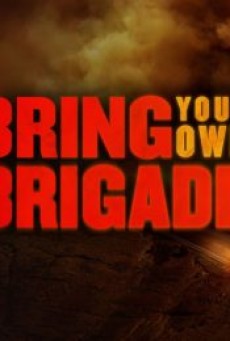 BRING YOUR OWN BRIGADE (2021) - ดูหนังออนไลน์
