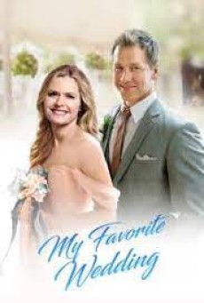 MY FAVORITE WEDDING (2017) - ดูหนังออนไลน์