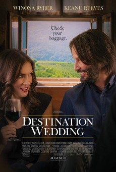 Destination Wedding (2018) ไปงานแต่งเขา แต่เรารักกัน - ดูหนังออนไลน์