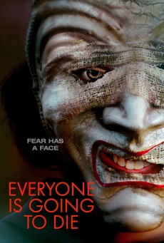 Everyone is Going to Die (2025) - ดูหนังออนไลน์