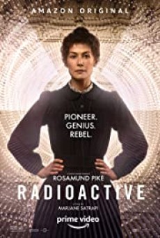 Radioactive (2019) รังสีเรเดียม - ดูหนังออนไลน์