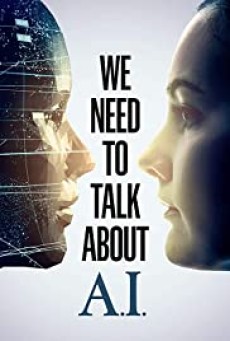 We Need to Talk About A.I (2020) - ดูหนังออนไลน์