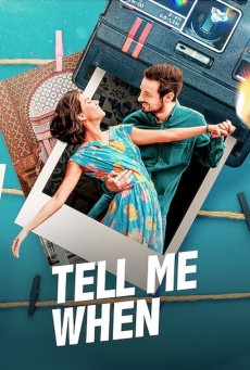 Tell Me When (Dime Cuándo Tú) (2020) ขอเพียงเธอบอก - ดูหนังออนไลน์