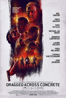 Dragged Across Concrete (2018) สองระห่ำ ล่าปล้นโหด - ดูหนังออนไลน์