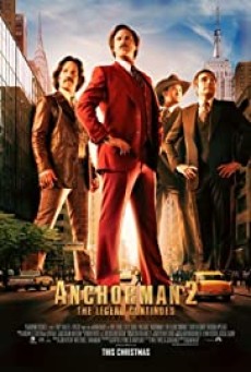 Anchorman 2 The Legend Continues แองเคอร์แมน 2 ขำข้นคนข่าว (2013) - ดูหนังออนไลน์