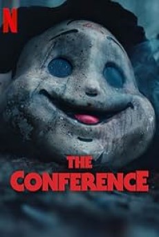 THE CONFERENCE (2023) สัมมานาเลือด พากย์ไทย - ดูหนังออนไลน์
