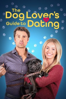 The Dog Lover’s Guide To Dating (2023) ซับไทย - ดูหนังออนไลน์