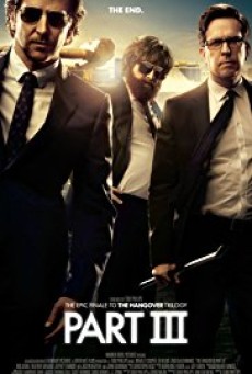 The Hangover Part III (2013) เมายกแก๊ง แฮงค์ยกก๊วน 3 - ดูหนังออนไลน์
