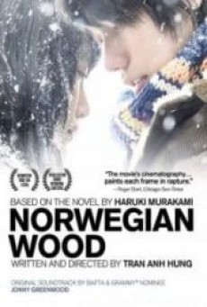 Norwegian Wood (Noruwei no mori) (2010) ด้วยรัก ความตาย และเธอ - ดูหนังออนไลน์