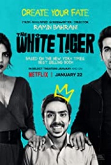 The White Tiger | Netflix (2021) พยัคฆ์ขาวรำพัน - ดูหนังออนไลน์