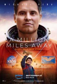 A MILLION MILES AWAY (2023) ฝันให้ไกล ไปถึงอวกาศ ซับไทย - ดูหนังออนไลน