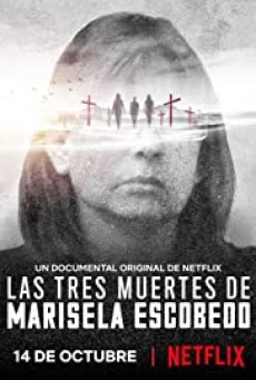 The Three Deaths of Marisela Escobedo (2020) 3 โศกนาฏกรรมกับมารีเซล่า เอสโคเบโด - ดูหนังออนไลน์
