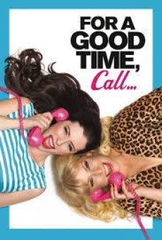 For a Good Time Call… (2012) คู่ว้าว…สาวเซ็กซ์โฟน - ดูหนังออนไลน์