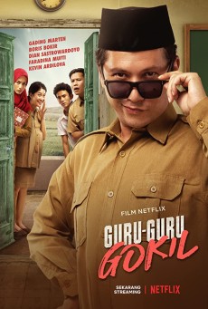 Crazy Awesome Teachers (Guru Guru Gokil) ครูขอลุย (2020) - ดูหนังออนไลน์