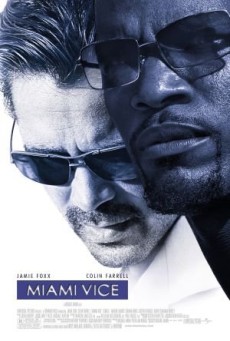 Miami Vice (2006) ไมอามี่ ไวซ์ คู่เดือดไมอามี่ - ดูหนังออนไลน์