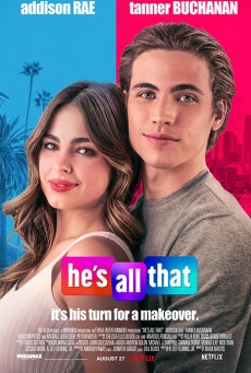 He’s All That | Netflix (2021) ภารกิจปั้นหนุ่มในฝัน - ดูหนังออนไลน์
