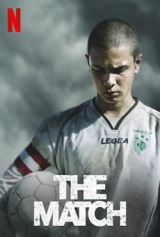 The Match | Netflix (2019) นัดชี้ชะตา - ดูหนังออนไลน์