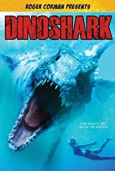 Dinoshark (2010) ไดโนชาร์ค ฉลามยักษ์ล้านปี - ดูหนังออนไลน์