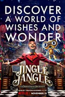 Jingle Jangle A Christmas Journey | Netflix (2020) จิงเกิ้ล แจงเกิ้ล คริสต์มาสมหัศจรรย์ - ดูหนังออนไลน์