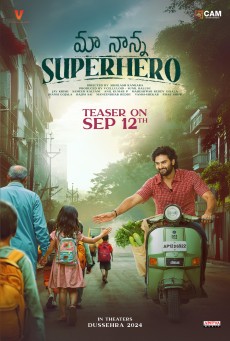 Maa Nanna Super Hero (2024) พ่อของฉันเป็นซูเปอร์ฮีโร่ - ดูหนังออนไลน