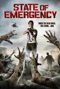 State of Emergency (2011) ฝ่าด่านนรกเมืองซอมบี้ - ดูหนังออนไลน