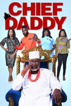 CHIEF DADDY (2018) คุณป๋าลาโลก [ซับไทย] - ดูหนังออนไลน์