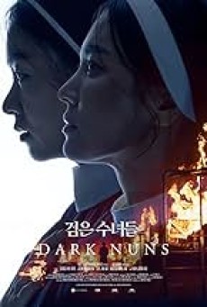 Dark Nuns (2025) ไล่มันกลับลงหลุม - ดูหนังออนไลน์
