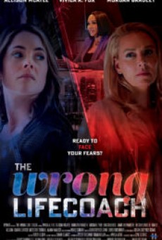 The Wrong Life Coach (2024) โค้ชชีวิตผิด - ดูหนังออนไลน์