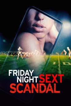 Friday Night Sext Scandal (2024) - ดูหนังออนไลน์