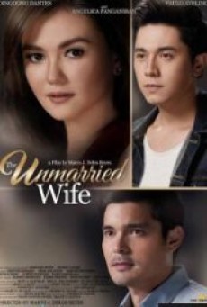 THE UNMARRIED WIFE (2016) บททดสอบของหัวใจ - ดูหนังออนไลน์