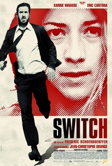 Switch (2011) เปลี่ยนชีวิตพลิกนรก - ดูหนังออนไลน์