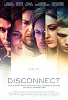 Disconnect (2012) เครือข่ายโยงใยมรณะ - ดูหนังออนไลน์