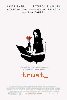 Trust (2010) เหยื่อนรกออนไลน์ - ดูหนังออนไลน์
