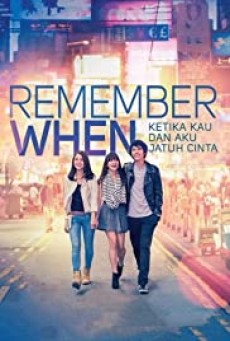 Remember When (2014) จำได้ไหมหัวใจเคยรัก - ดูหนังออนไลน์