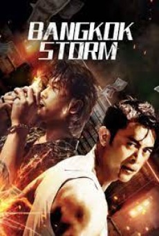 BANGKOK STORM (2023) พายุ กรุงเทพ ซับไทย - ดูหนังออนไลน