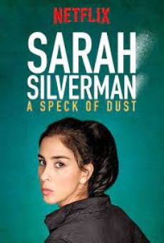 Sarah Silverman A Speck of Dust (2017) - ดูหนังออนไลน์