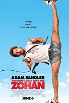 You Dont Mess With The Zohan อย่าแหย่โซฮาน (2008) - ดูหนังออนไลน์